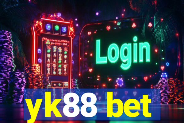 yk88 bet